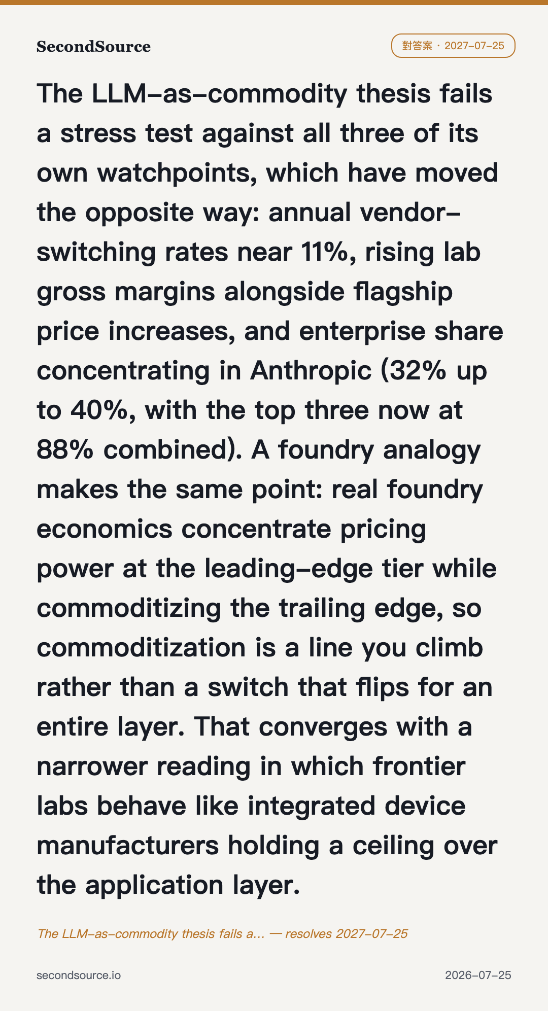 The LLM-as-commodity thesis fails a… — resolves 2027-07-25
